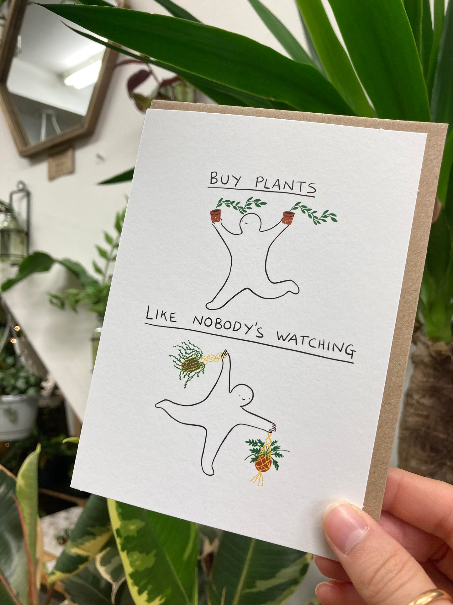 Buy Plants Like Nobody's Watching Card