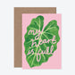 My Heart Is Full Alocasia Card